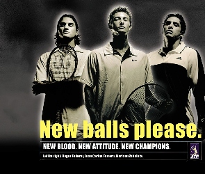 Tennis, New balls please