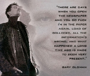 Gary Oldman, skóra, tekst