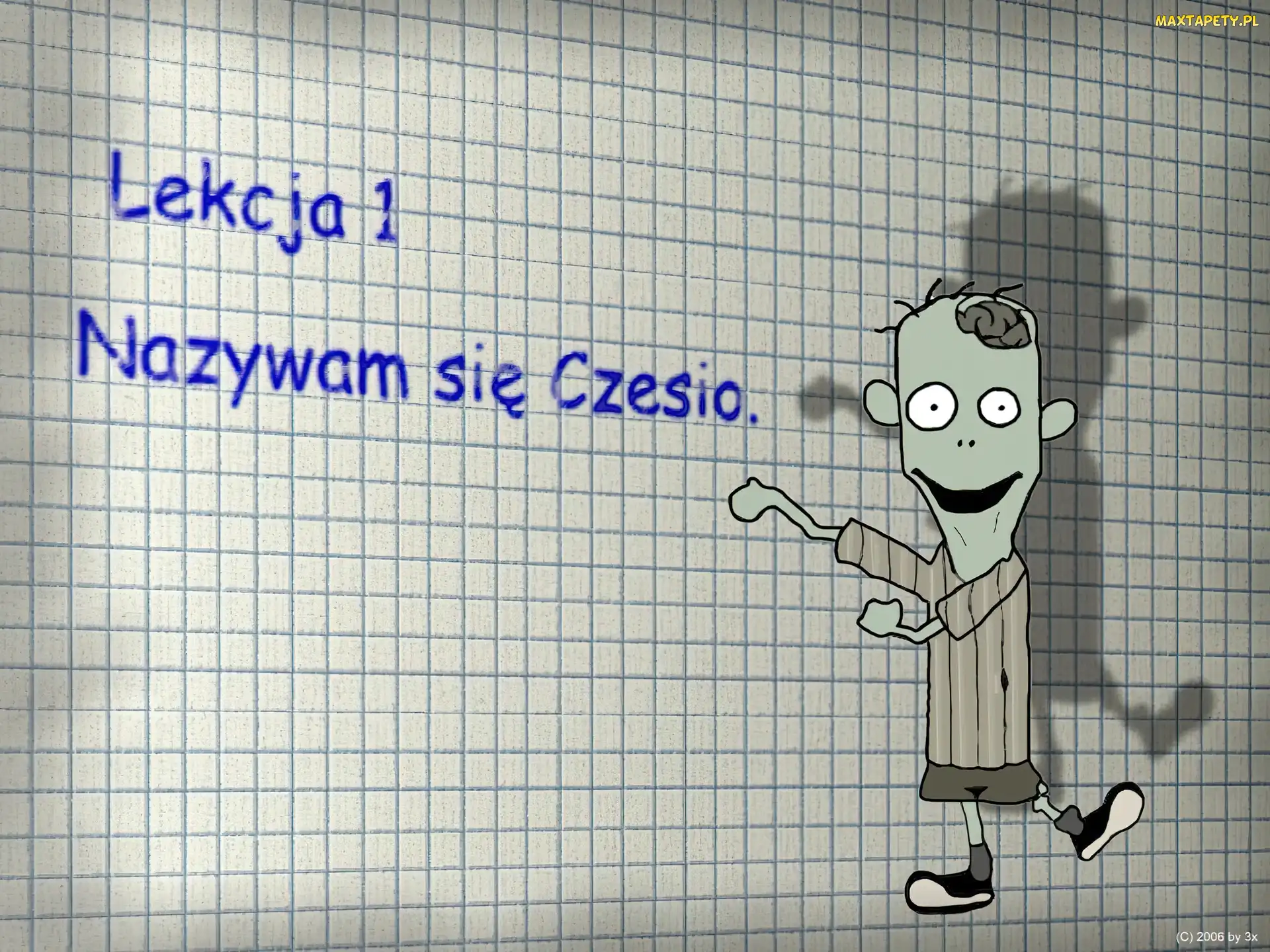 Lekcja, Pierwsza, Włatcy móch