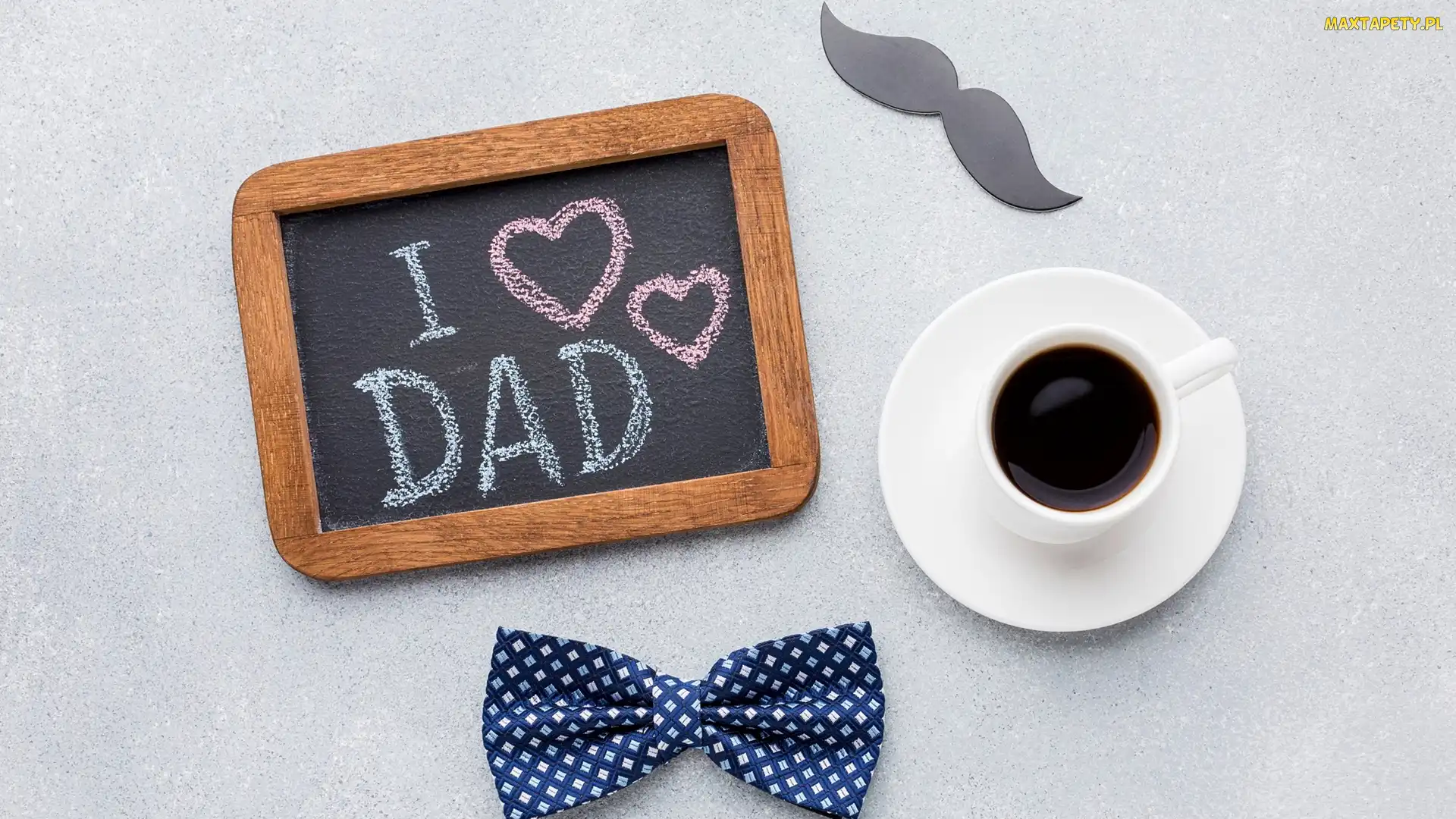 Napis, Tablica, Kawa, I love Dad, Wąsy, Dzień Ojca, Muszka