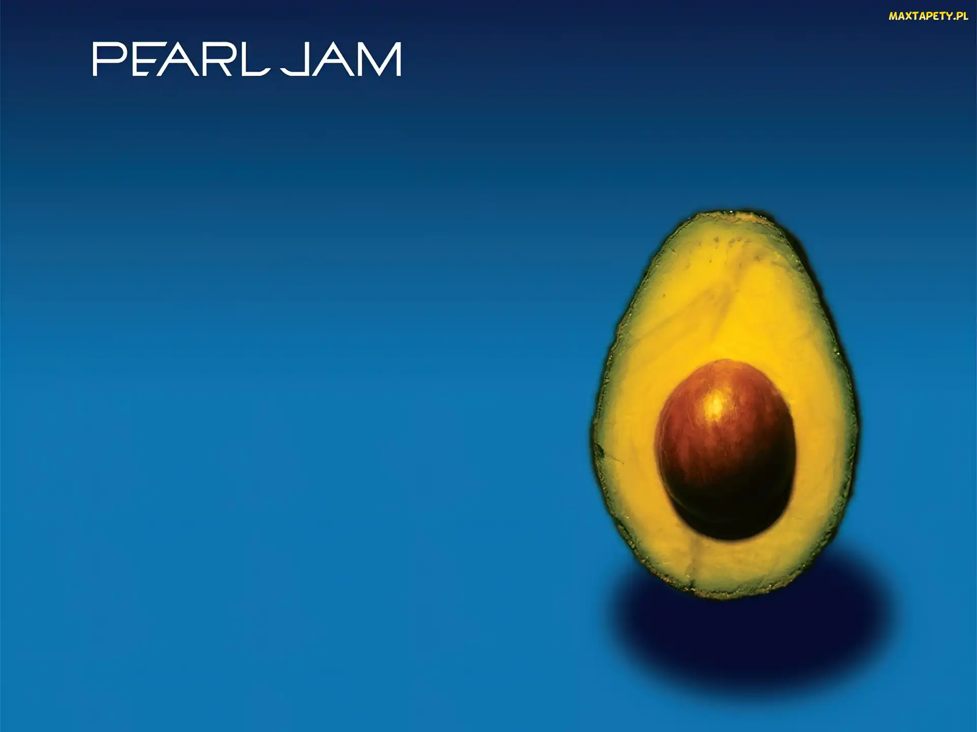 Połówka, Awokado, Pearl Jam