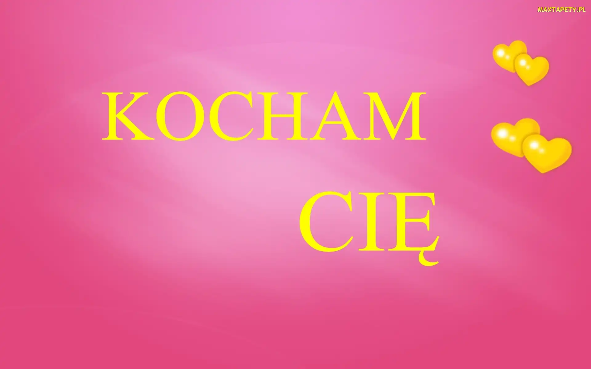Kocham, Serca, Cię