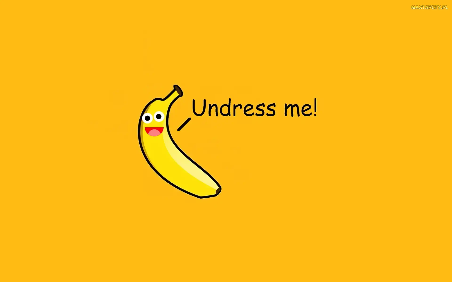 Rozbierz, Mnie, Banan