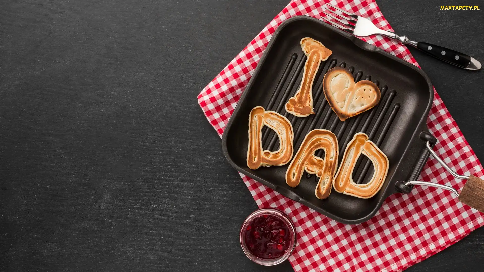 Naleśniki, Patelnia, Dzień Ojca, I love Dad, Ściereczka, Napis, Dżem, Widelec